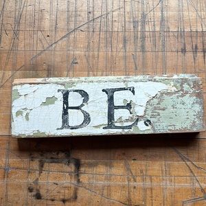 BE Wooden Sign